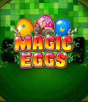 Magic Eggs